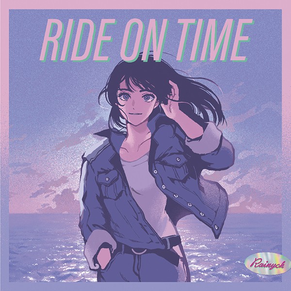 Rainych – RIDE ON TIME/Say So-Japanese Version(tofubeats Remix)